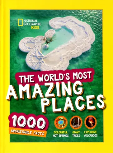The World’s Most Amazing Places обложка книги