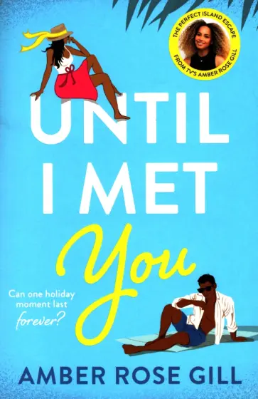 Amber Gill - Until I Met You Amber Gill - Until I Met You обложка книги