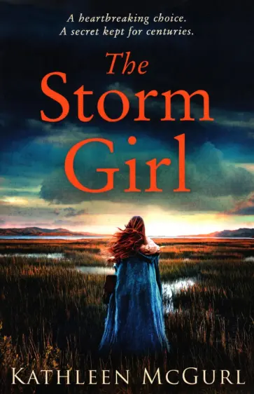 Kathleen McGurl - The Storm Girl обложка книги