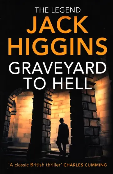 Jack Higgins - Graveyard to Hell обложка книги