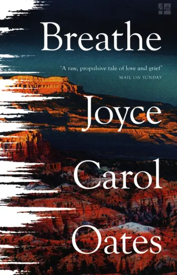 Joyce Oates - Breathe Joyce Oates - Breathe обложка книги