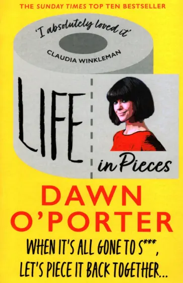 Dawn O`Porter - Life in Pieces обложка книги