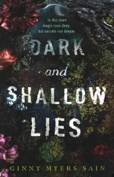 Ginny Sain - Dark and Shallow Lies обложка книги