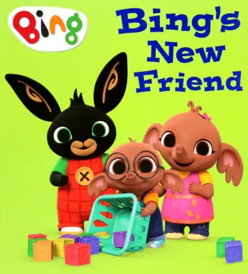 Bing's New Friend обложка книги