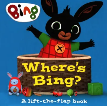 Where's Bing? A lift-the-flap book обложка книги