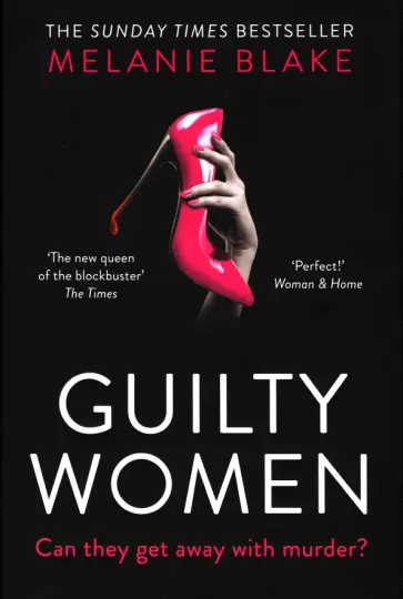 Melanie Blake - Guilty Women обложка книги