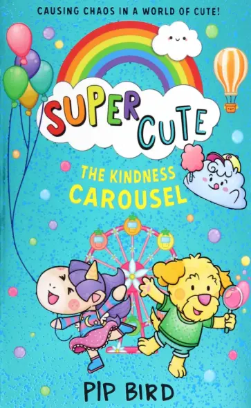 Pip Bird - The Kindness Carousel обложка книги