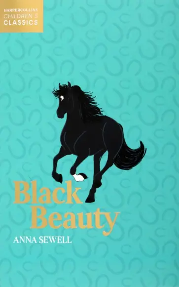 Anna Sewell - Black Beauty Anna Sewell - Black Beauty обложка книги