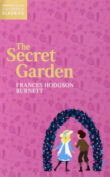 Frances Burnett - The Secret Garden Frances Burnett - The Secret Garden обложка книги
