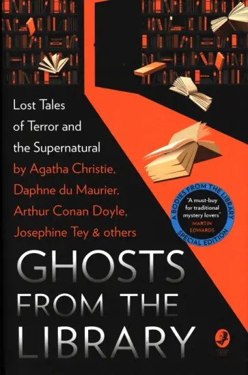 Christie, Дойл - Ghosts from the Library. Lost Tales of Terror and the Supernatural обложка книги