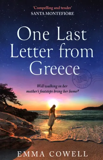 Emma Cowell - One Last Letter from Greece Emma Cowell - One Last Letter from Greece обложка книги