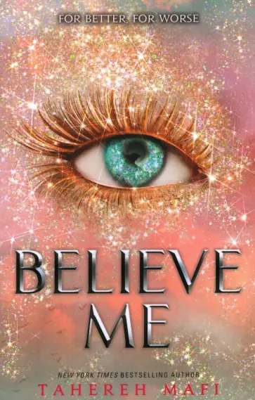 Tahereh Mafi - Believe Me обложка книги