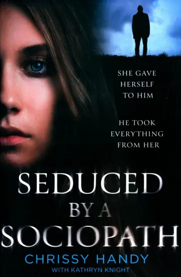 Handy, Knight - Seduced by a Sociopath обложка книги