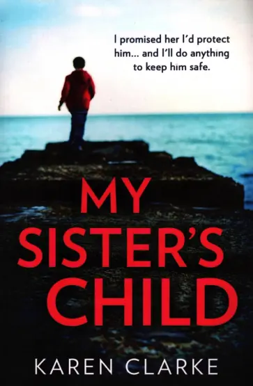Karen Clarke - My Sister's Child обложка книги