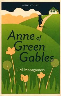 Lucy Montgomery - Anne Of Green Gables обложка книги