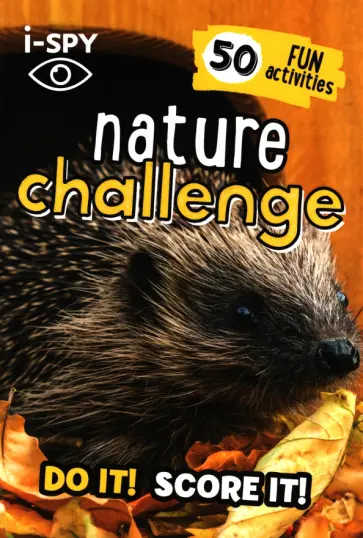 Heather Ryce - I-Spy Nature Challenge. Do It! Score It! обложка книги