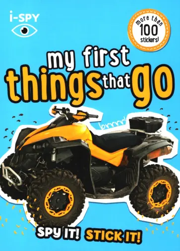 I-Spy My First Things That Go. Spy It! Stick It! обложка книги