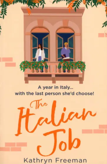 Kathryn Freeman - The Italian Job обложка книги