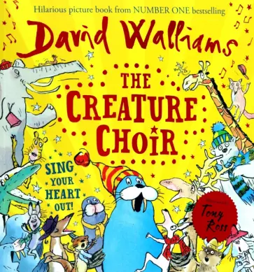 David Walliams - The Creature Choir David Walliams - The Creature Choir обложка книги
