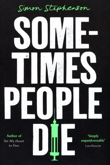 Simon Stephenson - Sometimes People Die Simon Stephenson - Sometimes People Die обложка книги