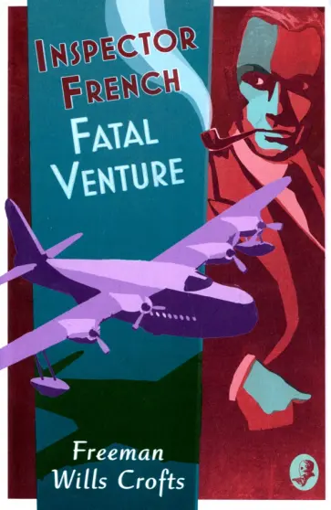 Crofts Wills - Fatal Venture Crofts Wills - Fatal Venture обложка книги