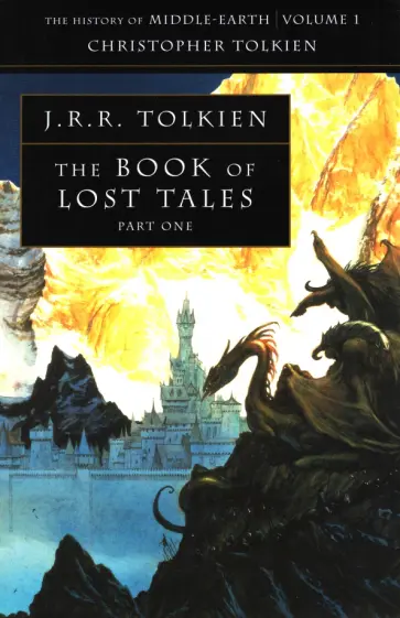 Tolkien John Ronald Reuel - The Book of Lost Tales. Part 1 обложка книги