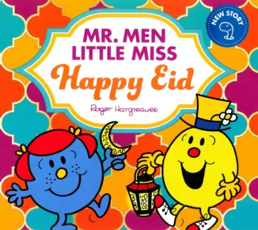 Adam Hargreaves - Mr. Men Little Miss Happy Eid Adam Hargreaves - Mr. Men Little Miss Happy Eid обложка книги