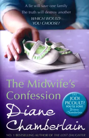 Diane Chamberlain - The Midwife's Confession обложка книги