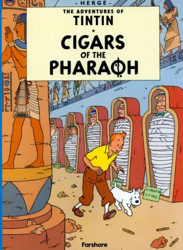 Herge - Cigars of the Pharaoh Herge - Cigars of the Pharaoh обложка книги