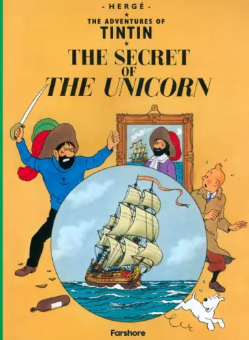 Herge - The Secret of the Unicorn Herge - The Secret of the Unicorn обложка книги