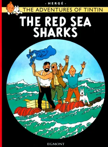 Herge - The Red Sea Sharks Herge - The Red Sea Sharks обложка книги