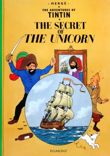 Herge - The Secret of the Unicorn Herge - The Secret of the Unicorn обложка книги