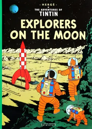 Herge - Explorers on the Moon Herge - Explorers on the Moon обложка книги