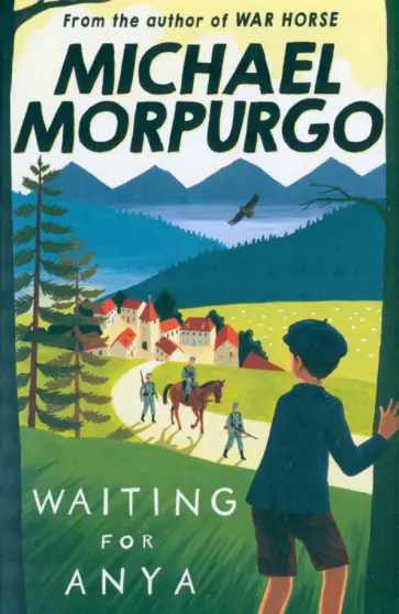 Michael Morpurgo - Waiting for Anya Michael Morpurgo - Waiting for Anya обложка книги
