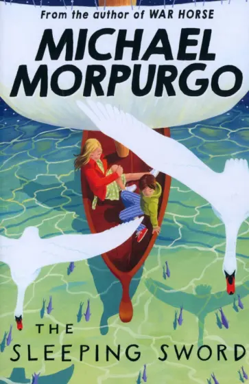 Michael Morpurgo - The Sleeping Sword Michael Morpurgo - The Sleeping Sword обложка книги
