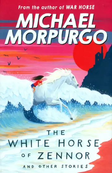 Michael Morpurgo - The White Horse of Zennor Michael Morpurgo - The White Horse of Zennor обложка книги
