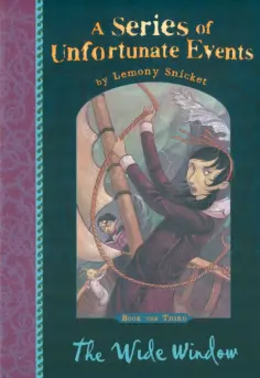 Lemony Snicket - The Wide Window Lemony Snicket - The Wide Window обложка книги
