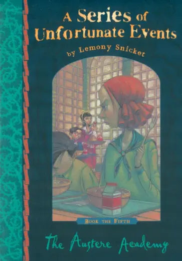 Lemony Snicket - The Austere Academy обложка книги
