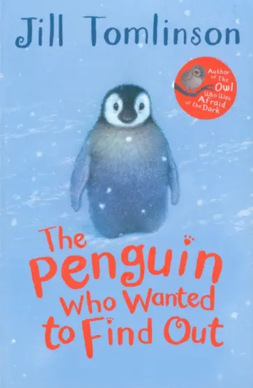 Jill Tomlinson - The Penguin Who Wanted to Find Out обложка книги