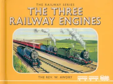 Reverend Awdry - The Three Railway Engines обложка книги