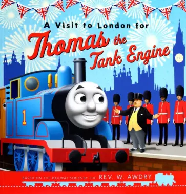 Ronne Randall - A Visit to London for Thomas the Tank Engine обложка книги