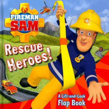 Rescue Heroes! A Lift-and-Look Flap Book обложка книги