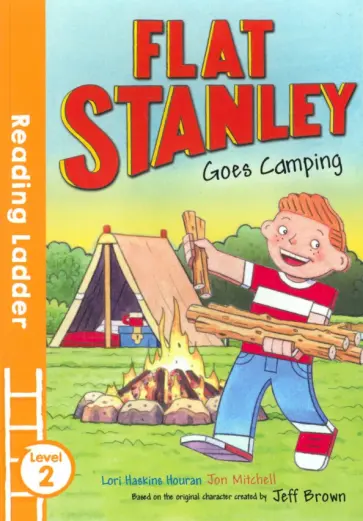 Jeff Brown - Flat Stanley Goes Camping. Level 2 Jeff Brown - Flat Stanley Goes Camping. Level 2 обложка книги