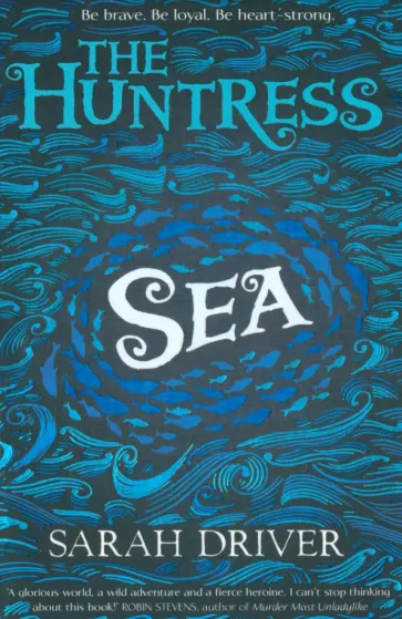 Sarah Driver - The Huntress. Sea обложка книги