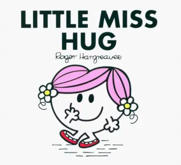 Adam Hargreaves - Little Miss Hug обложка книги