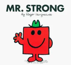 Roger Hargreaves - Mr. Strong обложка книги