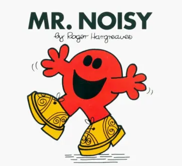 Roger Hargreaves - Mr. Noisy обложка книги