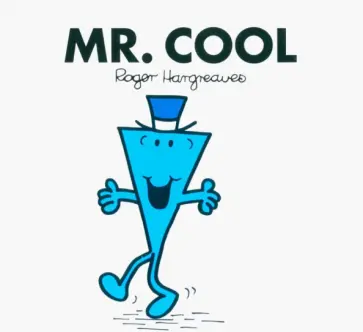 Adam Hargreaves - Mr. Cool Adam Hargreaves - Mr. Cool обложка книги