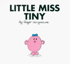 Roger Hargreaves - Little Miss Tiny обложка книги