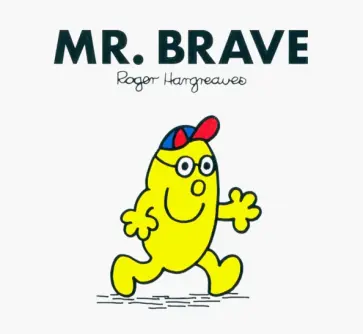 Hargreaves, Lallemand - Mr. Brave обложка книги